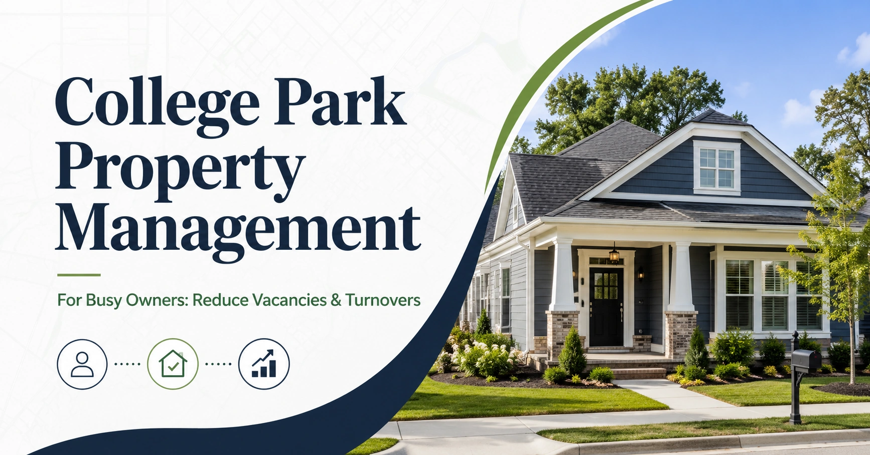 College Park Property Management for Busy Owners: How to Reduce Vacancies and Turnovers